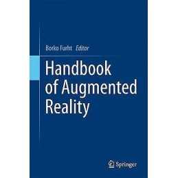 Handbook of Augmented Reality - 9781493901272