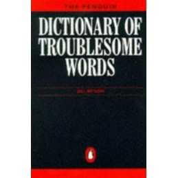 The Penguin Dictionary of Troublesome Words (Penguin... by Bill Bryson Paperback