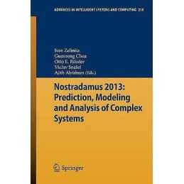 Nostradamus 2013: Prediction, Modeling and Analysis of Comple... - 9783319005416