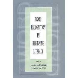 Word Recognition in Beginning Literacy - 9780805828986