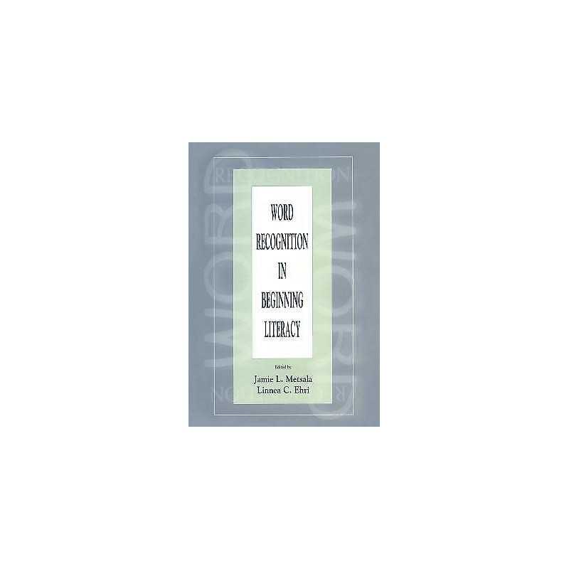 Word Recognition in Beginning Literacy - 9780805828986