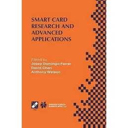 Smart Card Research and Advanced Applications - 9780792379539