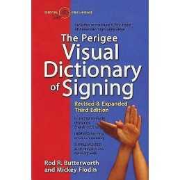 The Perigee Visual Dictionary of Signing - 9780399519529