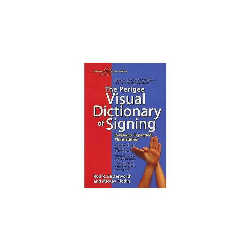 The Perigee Visual Dictionary of Signing - 9780399519529