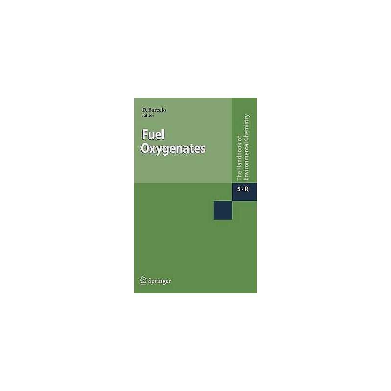 Fuel Oxygenates - 9783540726401