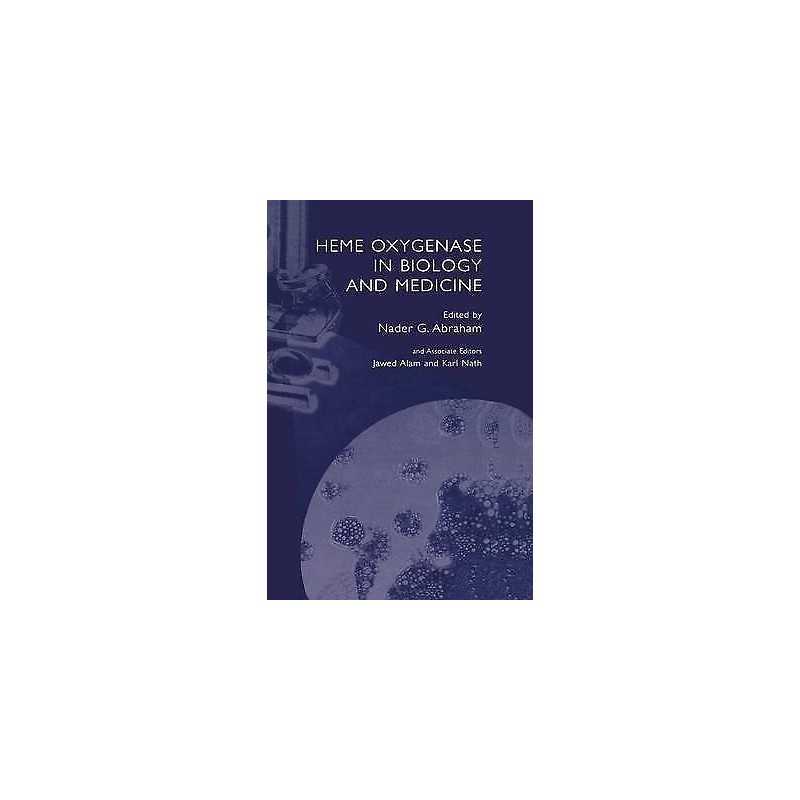 Heme Oxygenase in Biology and Medicine - 9780306472640