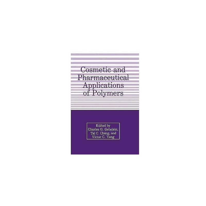 Cosmetic and Pharmaceutical Applications of Polymers - 9780306440885