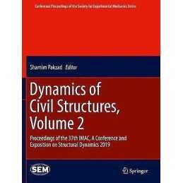 Dynamics of Civil Structures, Volume 2 - 9783030121174