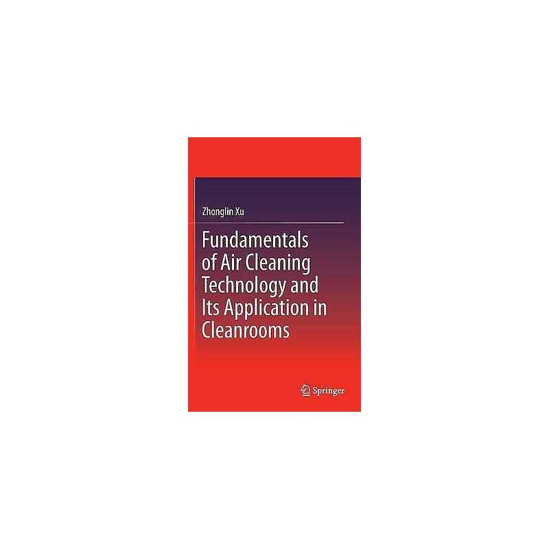 Fundamentals of Air Cleaning Technology and Its Application i... - 9783642393730