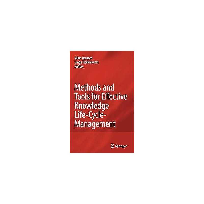 Methods and Tools for Effective Knowledge Life-Cycle-Management - 9783540784302