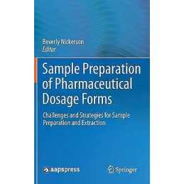 Sample Preparation of Pharmaceutical Dosage Forms - 9781441996305