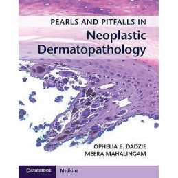 Pearls and Pitfalls in Neoplastic Dermatopathology with Onlin... - 9781107584587