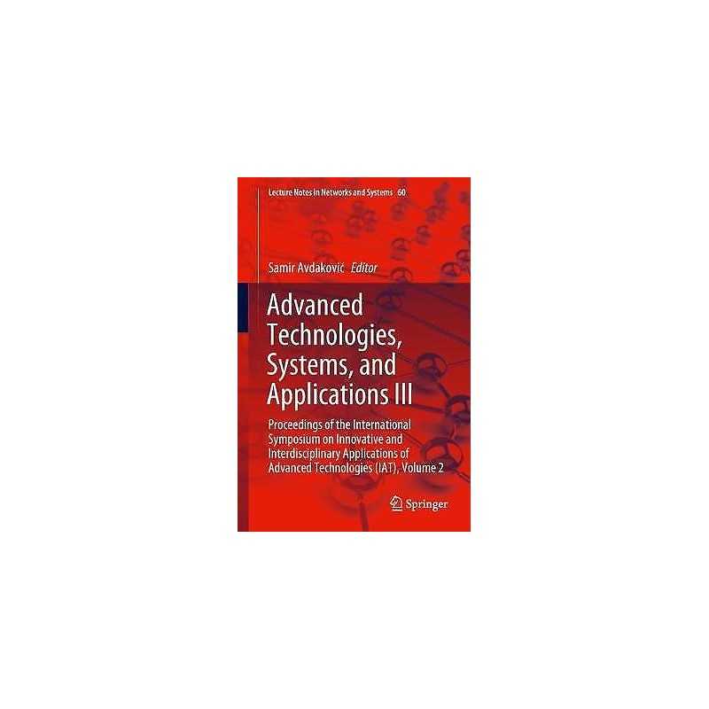 Advanced Technologies, Systems, and Applications III - 9783030025762