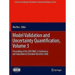 Model Validation and Uncertainty Quantification, Volume 3 - 9783030476373