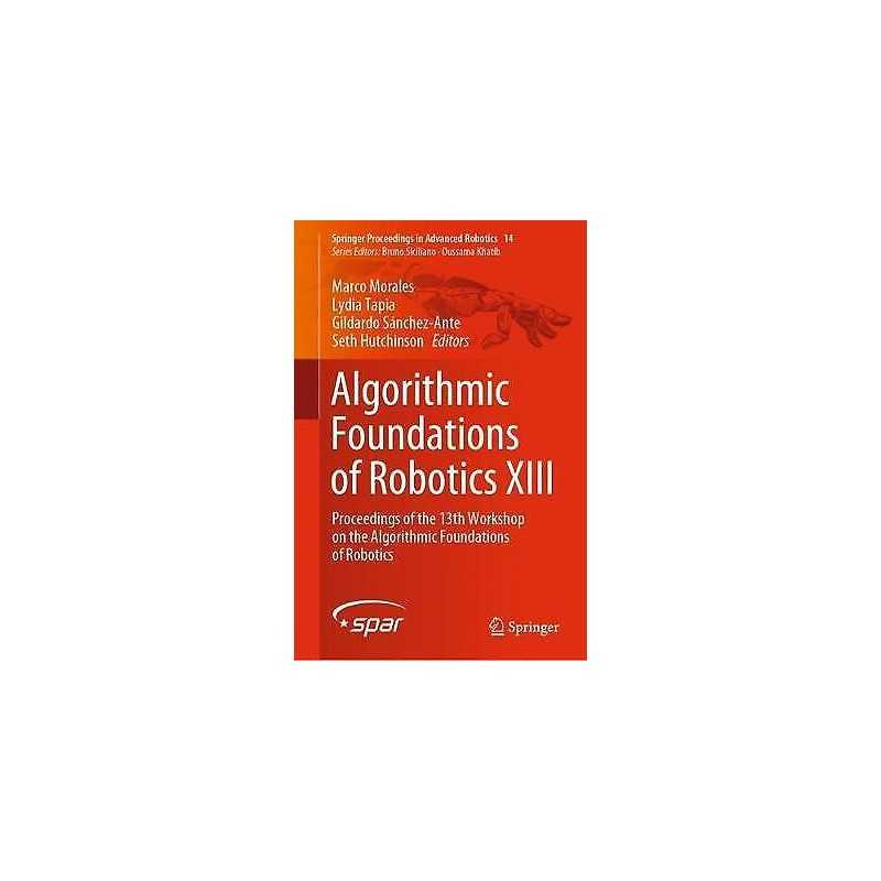 Algorithmic Foundations of Robotics XIII - 9783030440503
