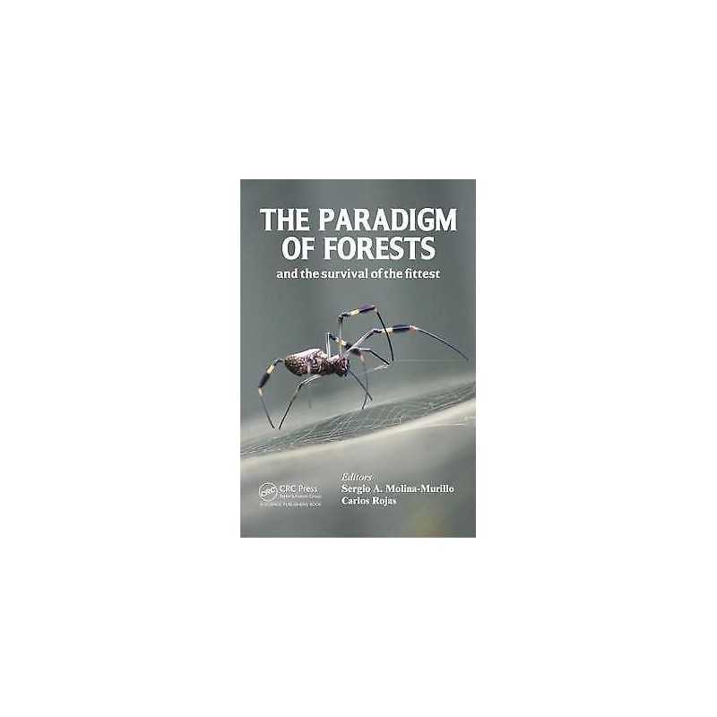 The Paradigm of Forests and the Survival of the Fittest - 9781498751056