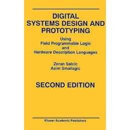 Digital Systems Design and Prototyping - 9781475784190