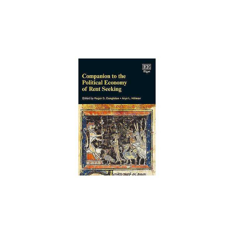 Companion to the Political Economy of Rent Seeking - 9781782544937