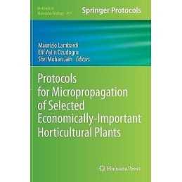 Protocols for Micropropagation of Selected Economically-Impor... - 9781627030731
