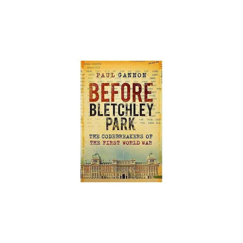 Before Bletchley Park - 9780750992466