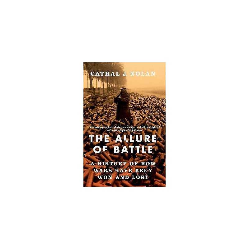 The Allure of Battle - 9780190931513