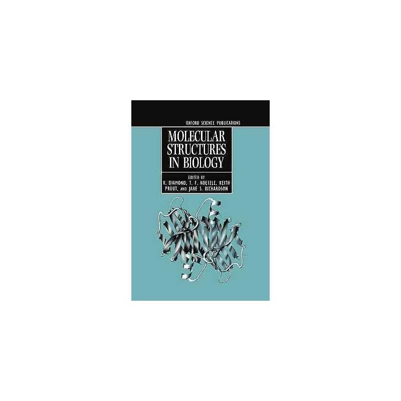 Molecular Structures in Biology - 9780198547716