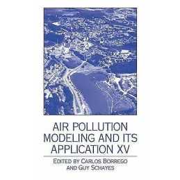 Air Pollution Modeling and its Application XV - 9781475782301