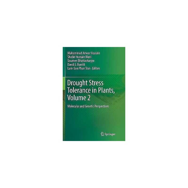 Drought Stress Tolerance in Plants, Vol 2 - 9783319812809