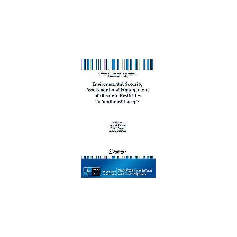 Environmental Security Assessment and Management of Obsolete ... - 9789400764606
