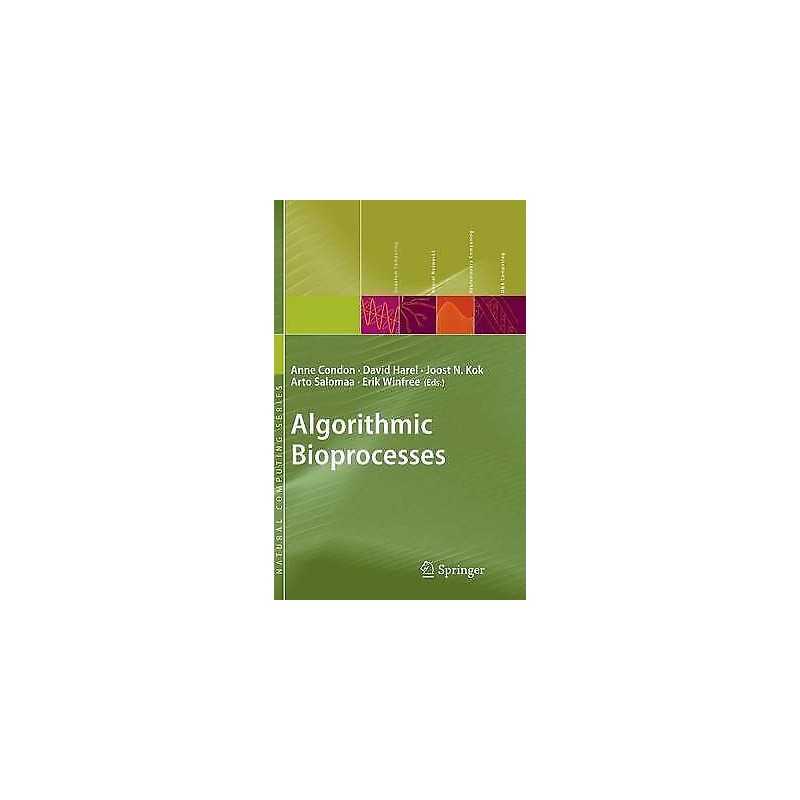 Algorithmic Bioprocesses - 9783540888680