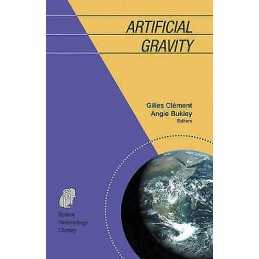 Artificial Gravity - 9780387707129