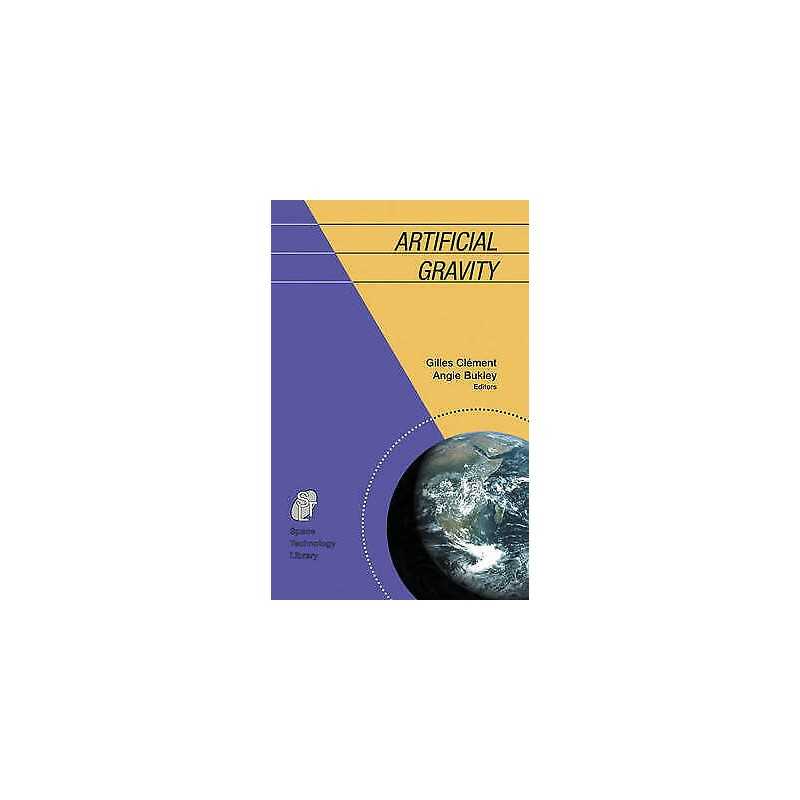 Artificial Gravity - 9780387707129