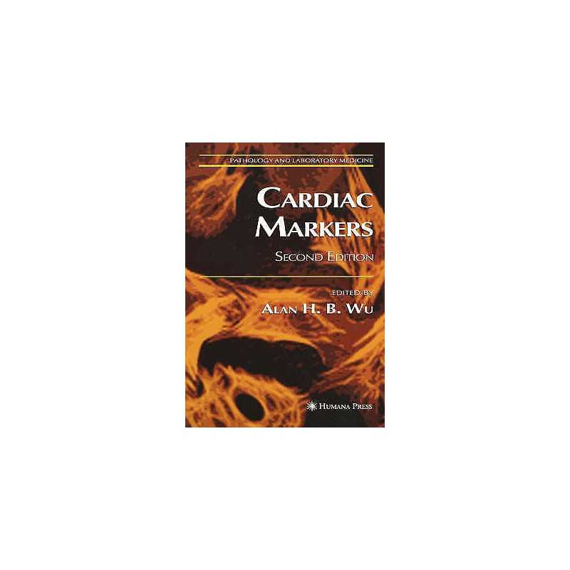 Cardiac Markers - 9781588290366