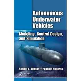 Autonomous Underwater Vehicles - 9781439818312