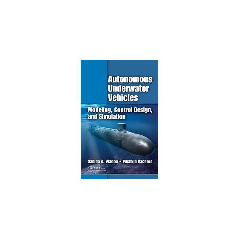 Autonomous Underwater Vehicles - 9781439818312