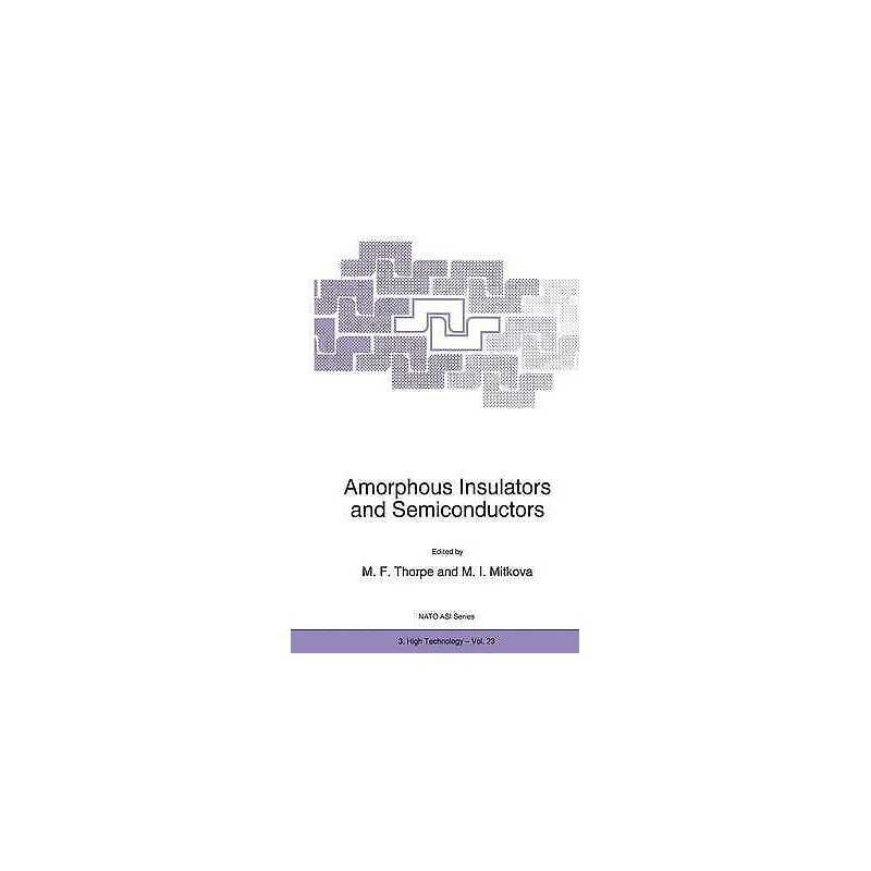 Amorphous Insulators and Semiconductors - 9789048147915