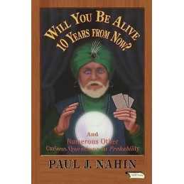 Will You Be Alive 10 Years from Now? - 9780691196367