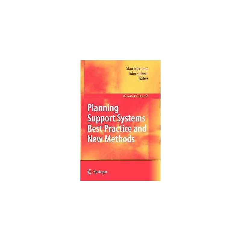 Planning Support Systems Best Practice and New Methods - 9789048180356