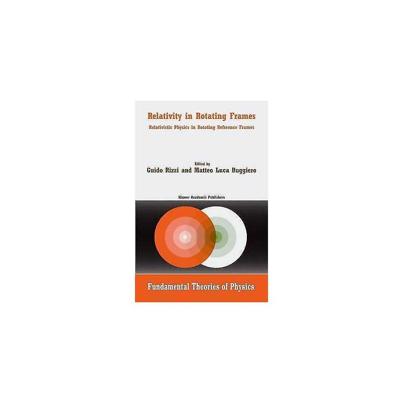 Relativity in Rotating Frames - 9781402018053