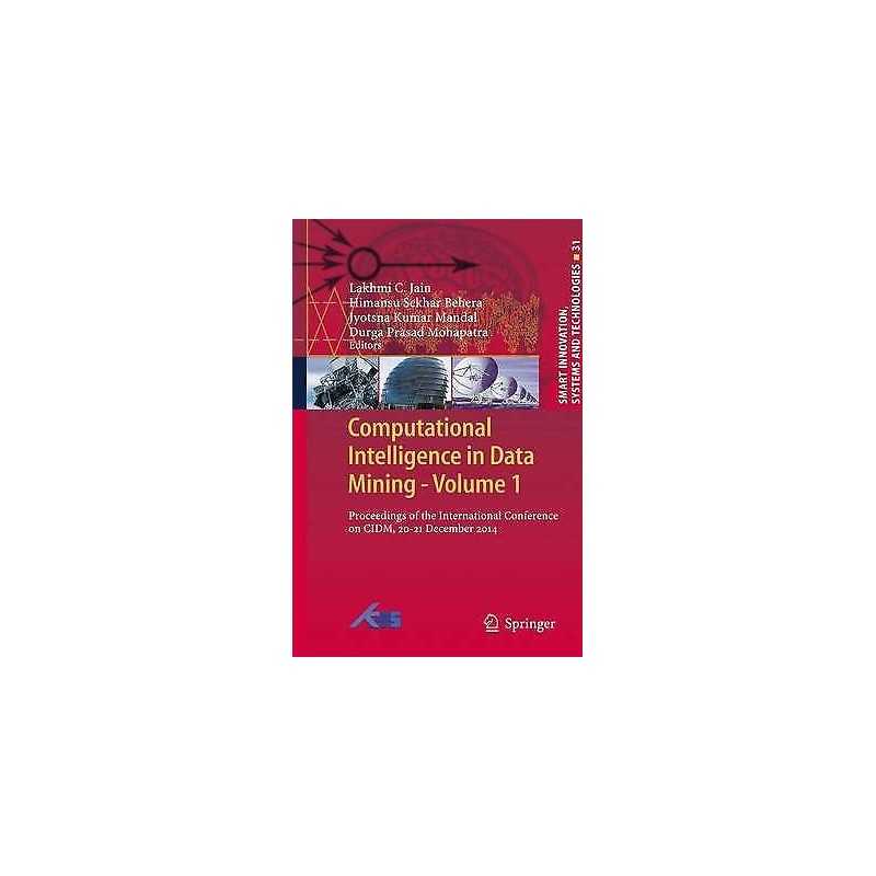 Computational Intelligence in Data Mining - Volume 1 - 9788132222040