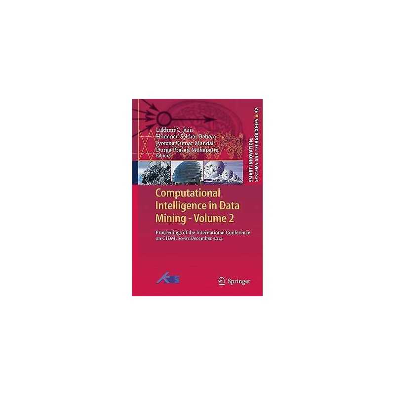 Computational Intelligence in Data Mining - Volume 2 - 9788132222071
