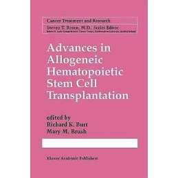 Advances in Allogeneic Hematopoietic Stem Cell Transplantation - 9780792377146
