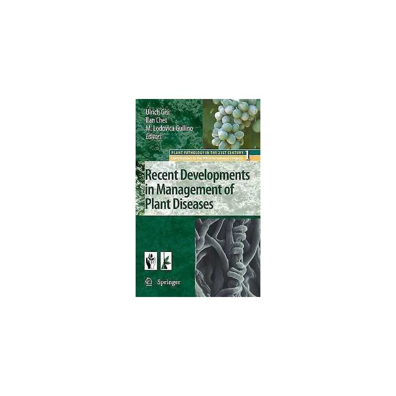 Recent Developments in Management of Plant Diseases - 9781402088032