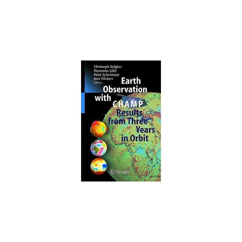 Earth Observation with CHAMP - 9783540228042