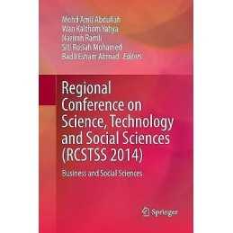 Regional Conference on Science, Technology and Social Science... - 9789811093593