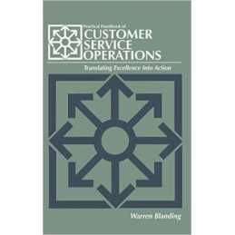 Practical Handbook of CUSTOMER SERVICE OPERATIONS - 9780874080490