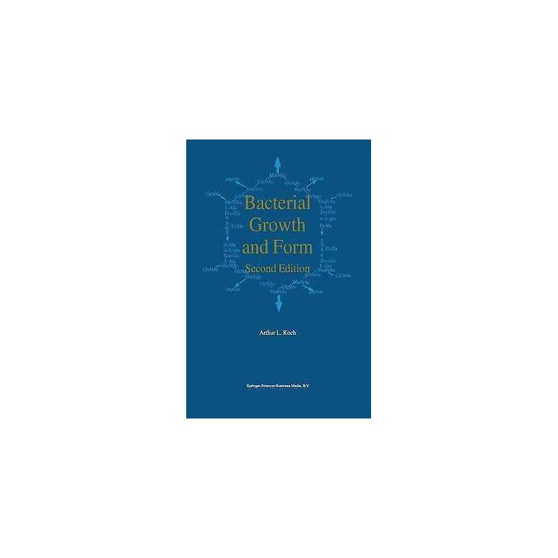 Bacterial Growth and Form - 9781402000676