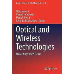 Optical and Wireless Technologies - 9789811361616