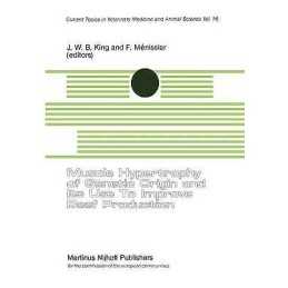 Muscle Hypertrophy of Genetic Origin and its use to Improve B... - 9789400975521