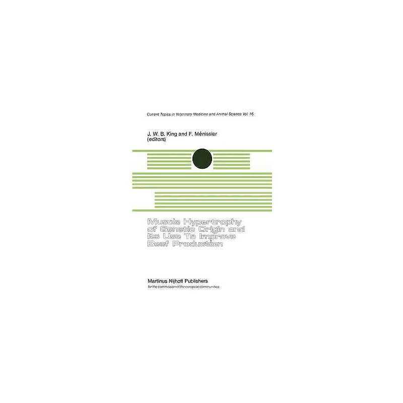 Muscle Hypertrophy of Genetic Origin and its use to Improve B... - 9789400975521
